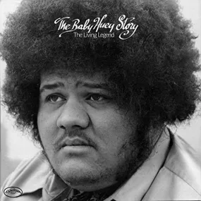 Baby Huey Living Legend (Limited Edition, 180 Gram Vinyl, Gatefold LP Jacket)